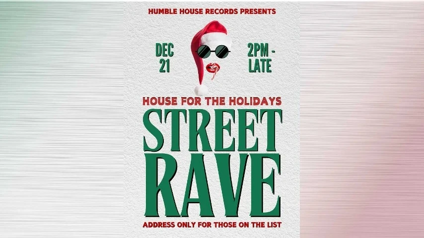 MeGoShow - House For The Holidays: Street Rave